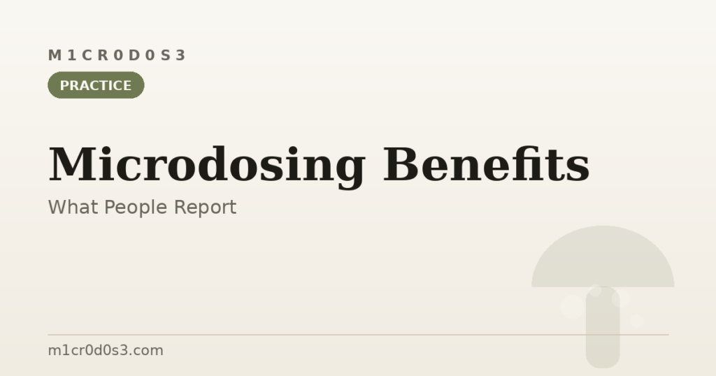 Microdosing benefits — what people commonly report