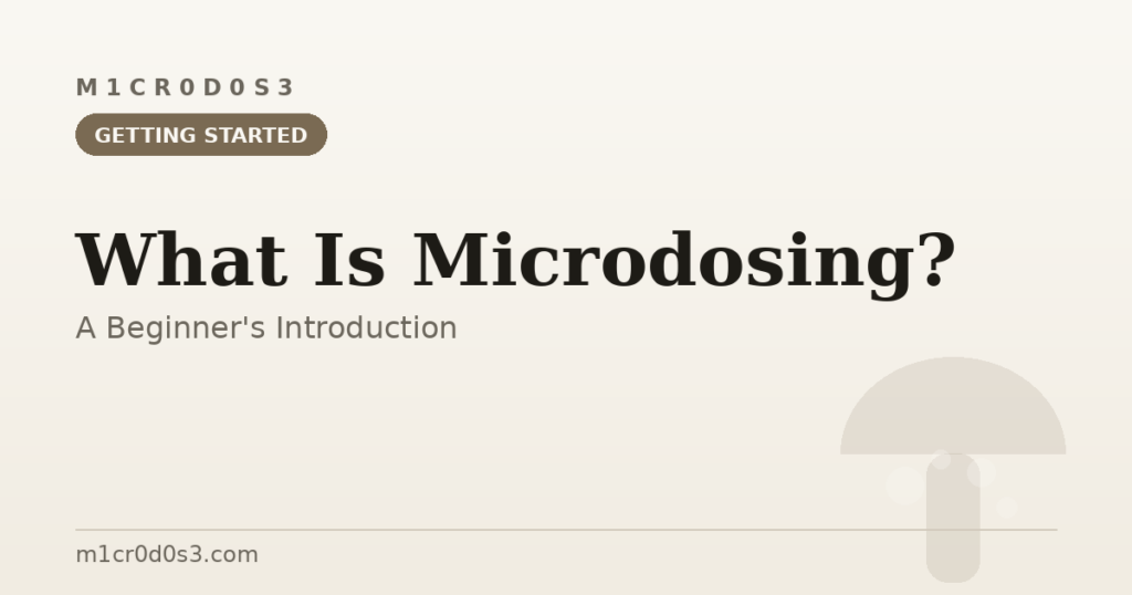 What is microdosing — a beginner's introduction to microdosing mushrooms